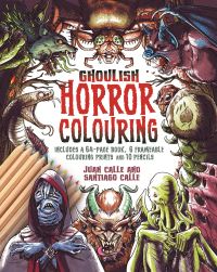 Book Cover for Ghoulish Horror Colouring Kit by Juan Calle, Santiago Calle