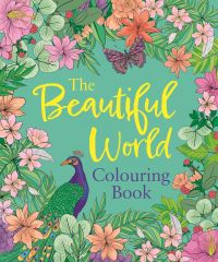 Book Cover for The Beautiful World Colouring Book by Tansy Willow