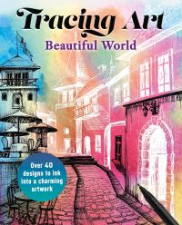 Book Cover for Tracing Art: Beautiful World by Aurelia Davenport