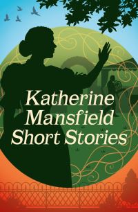 Book Cover for Katherine Mansfield Short Stories by Katherine Mansfield