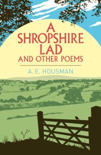 Book Cover for A Shropshire Lad and Other Poems by A E Housman