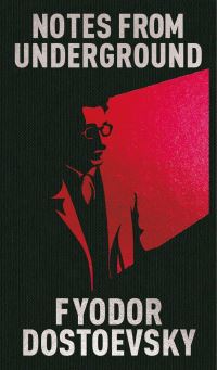 Book Cover for Notes from the Underground by Fyodor Dostoyevsky