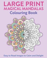 Book Cover for Large Print Magical Mandalas Colouring Book by Tansy Willow