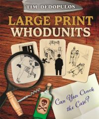 Book Cover for Large Print Whodunits by Tim Dedopulos