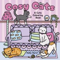 Book Cover for Cosy Cats Cute Colouring Book by Holly Hurst