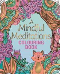 Book Cover for A Mindful Meditations Colouring Book by Tansy Willow