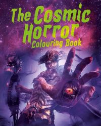 Book Cover for The Cosmic Horror Colouring Book by Ludovic Salle