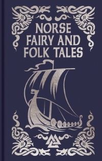 Book Cover for Norse Fairy & Folk Tales by Sir George Webbe Dasent, Charles John Tibbits, Katharine Pyle