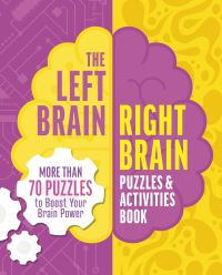 Book Cover for The Left Brain, Right Brain Puzzles and Activities Book by Eric Saunders