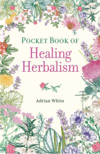 Book Cover for Pocket Book of Healing Herbalism by Adrian White