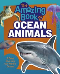 Book Cover for The Amazing Book of Ocean Animals by Claudia Martin