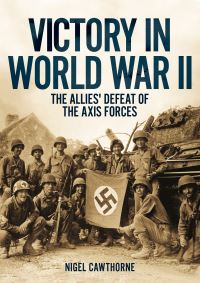 Book Cover for Victory in World War II by Nigel Cawthorne