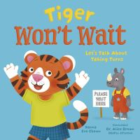 Book Cover for Tiger Won't Wait by Xanna Eve Chown, Alice Brown