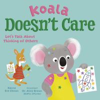 Book Cover for Koala Doesn't Care by Xanna Eve Chown, Alice Brown