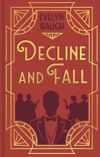 Book Cover for Decline and Fall by Evelyn Waugh