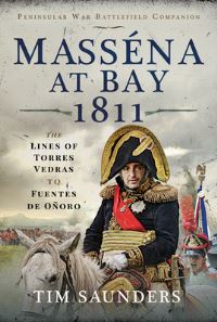 Book Cover for Masséna at Bay by Tim Saunders
