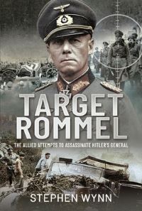 Book Cover for Target Rommel by Stephen Wynn