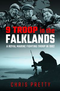 Book Cover for 9 Troop in the Falklands by Chris Pretty