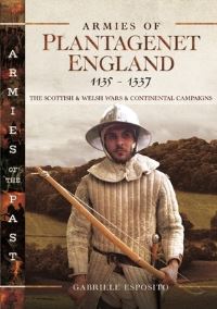 Book Cover for Armies of Plantagenet England, 1135-1337 by Gabriele Esposito