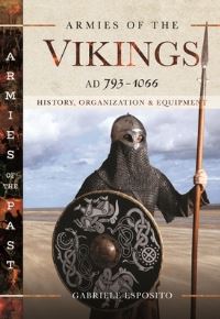 Book Cover for Armies of the Vikings, AD 793-1066 by Gabriele Esposito