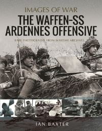 Book Cover for The Waffen-SS Ardennes Offensive by Ian Baxter