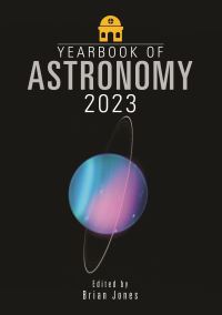 Book Cover for Yearbook of Astronomy 2023 by Brian Jones