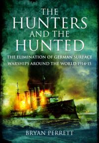 Book Cover for The Hunters and the Hunted by Bryan Perrett
