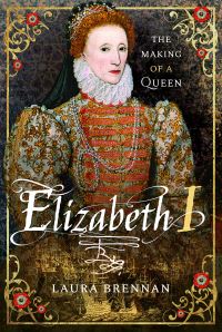 Book Cover for Elizabeth I by Laura Brennan