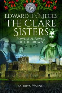 Book Cover for Edward II's Nieces by Kathryn Warner