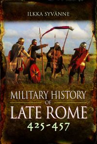 Book Cover for Military History of Late Rome 425-457 by Ilkka Syvänne