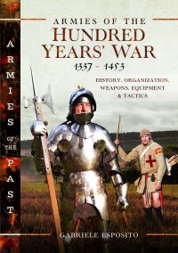 Book Cover for Armies of the Hundred Years' War 1337-1453 by Gabriele Esposito