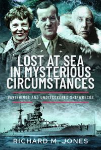 Book Cover for Lost at Sea in Mysterious Circumstances by Richard M Jones