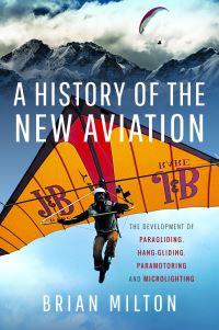 Book Cover for A History of the New Aviation by Brian Milton