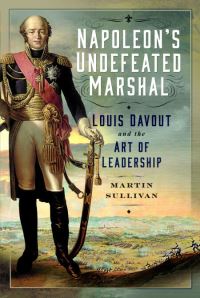 Book Cover for Napoleon's Undefeated Marshal by Martin Sullivan