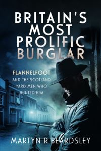 Book Cover for Britain's Most Prolific Burglar by Martyn Beardsley