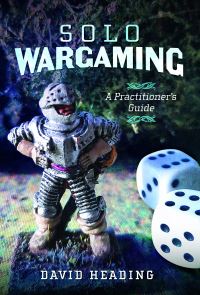 Book Cover for Solo Wargaming by David Heading