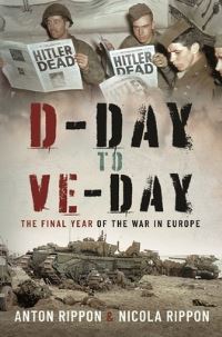 Book Cover for D-Day to VE Day by Anton Rippon