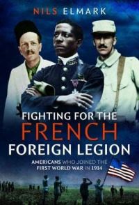 Book Cover for Fighting for the French Foreign Legion by Nils Elmark