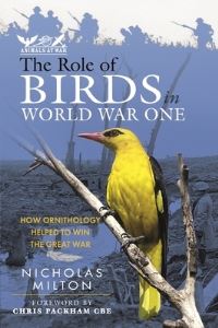 Book Cover for The Role of Birds in World War One by Nicholas Milton