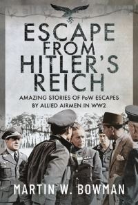 Book Cover for Escape from Hitler's Reich by Martin W Bowman
