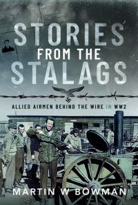 Book Cover for Stories from the Stalags by Martin W Bowman