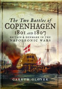 Book Cover for The Two Battles of Copenhagen 1801 and 1807 by Gareth Glover