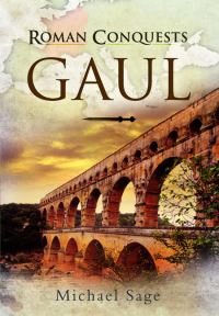 Book Cover for Gaul by Michael M Sage