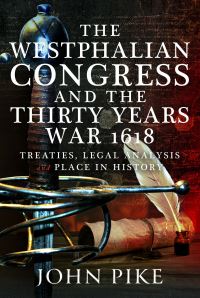 Book Cover for Ending the Thirty Years War by John Pike