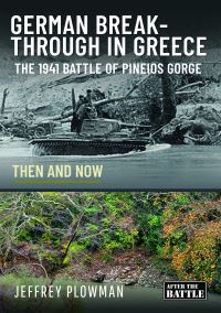 Book Cover for German Breakthrough in Greece by Jeffrey Plowman