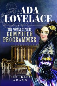 Book Cover for The World's First Computer Programmer by Beverley Adams