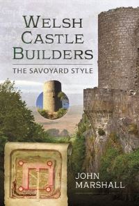 Book Cover for Welsh Castle Builders by John Marshall