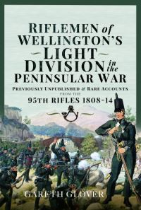 Book Cover for Riflemen of Wellington's Light Division in the Peninsular War by Gareth Glover