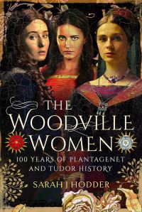 Book Cover for The Woodville Women by Sarah J Hodder