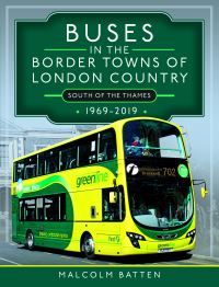 Book Cover for Buses in the Border Towns of London Country 1969-2019 (South of the Thames) by Malcolm Batten